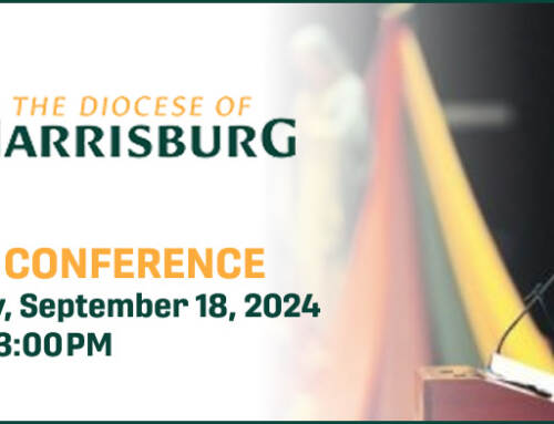 The Diocese of Harrisburg Annual Conference