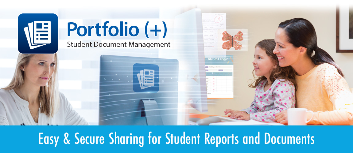 Portfolio+-for-Modal Portfolio (+) Student Document Management. Easy & Secure Sharing for Student Reports and Documents.