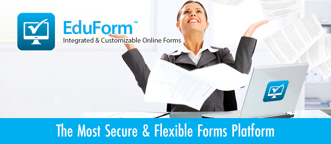 main-image-eduform EduForm – The Most Secure & Flexible Forms Platform.